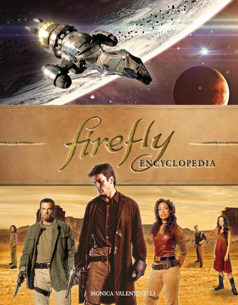 The Firefly Encyclopedia | Monica Valentinelli - Image 2